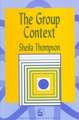 The Group Context