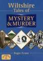 Wiltshire Tales of Mystery and Murder