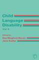 Child Language Disability Vol.2: Semantic and Pragmatic Difficulties