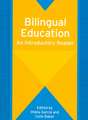 Bilingual Education: An Introductory Reader