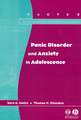 Panic Disorder and Anxiety in Adolescence