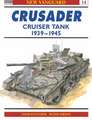 The Crusader and Covenanter Cruiser Tanks 1939-45