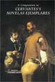 A Companion to Cervantes′s Novelas Ejemplares