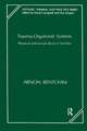 Trauma-Organized Systems: Physical and Sexual Abuse in Families