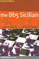 The Bb5 Sicilian: A Dynamic and Hypermodern Opening System for Black