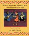 Patti and the Weegors: A Girl in China Discovers the Love of God