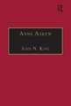 Anne Askew: Printed Writings 1500–1640: Series 1, Part One, Volume 1