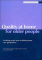 Quality at home for older people – Involving servi ce users in defining home care specifications