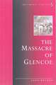 Buchan, J: The Massacre of Glencoe