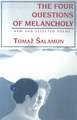 Four Questions of Melancholy: New & Selected Poems