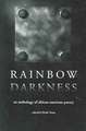 Rainbow Darkness: An Anthology of African American Poetry