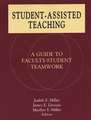 Student–Assisted Teaching – A Guide to Faculty–Student Teamwork