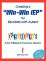Creating a "Win-Win IEP" for Students with Autism