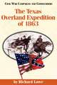 The Texas Overland Expedition of 1863