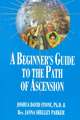 A Beginner's Guide to the Path of Ascension