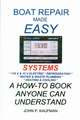 Boat Repair Made Easy -- Systems