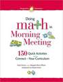 Doing Math in Morning Meeting: 150 Quick Activities That Connect to Your Curriculum