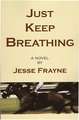 Just Keep Breathing
