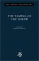 The Taming of The Shrew: Third Series