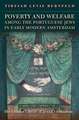 Poverty and Welfare Among the Portuguese Jews in Early Modern Amsterdam