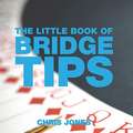 The Little Book of Bridge Tips