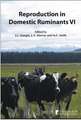 Reproduction in Domestic Ruminants VI: Proceedings of the Seventh International Symposium on Reproduction in Domestic Ruminants, Wellington, New Zeala