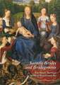 Saintly Brides and Bridegrooms: The Mystic Marriage in Northern Renaissance Art