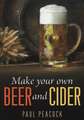 Make Your Own Beer And Cider