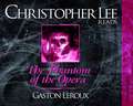 Leroux, G: The Phantom of the Opera