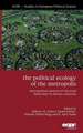 The Political Ecology of the Metropolis