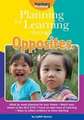 Harries, J: Planning for Learning Through Opposites