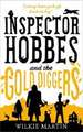 Inspector Hobbes and the Gold Diggers: Comedy Crime Fantasy (unhuman 3)