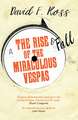 The Rise & Fall of the Miraculous Vespas