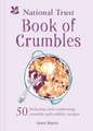 The National Trust Book of Crumbles