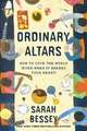 Ordinary Altars