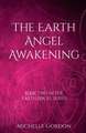 The Earth Angel Awakening