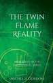 The Twin Flame Reality