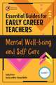 McWilliam, S: Essential Guides for Early Career Teachers: Me