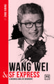 Wang Wei & SF Express