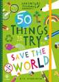 50 Things to Try to Save the World