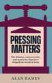 Pressing Matters