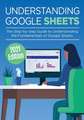 Understanding Google Sheets