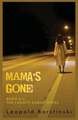 Mama's Gone