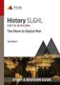 Gauci, J: History SL&HL: The Move to Global War