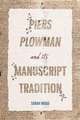 Piers Plowman and its Manuscript Tradition