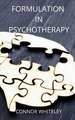 Formulation in Psychotherapy