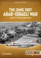 The June 1967 Arab-Israeli War Volume 1