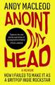 Anoint My Head