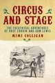 Circus & Stage: The Theatrical Adventures of Rose Edouin & G B W Lewis