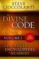 The Divine Code-A Prophetic Encyclopedia of Numbers, Volume I: 1 to 25